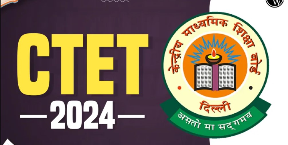 CTET January 2024 – Apply Online For Central Teacher Eligibility